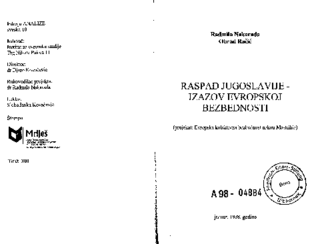 Raspad Jugoslavije - izazov evropskoj bezbednosti