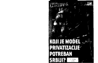Koji je model privatizacije potreban Srbiji?